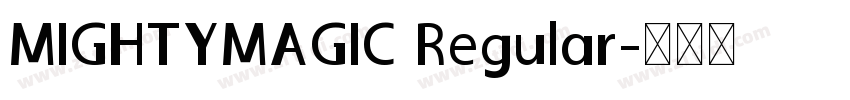 MIGHTYMAGIC Regular字体转换
